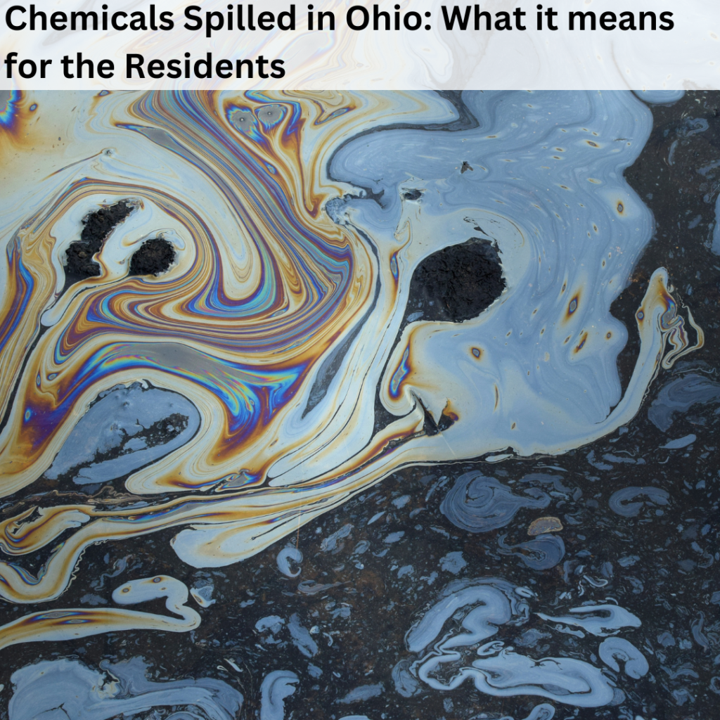Chemicals Spilled in Ohio What it means for the Residents JMCC Water